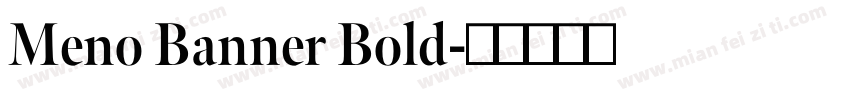 Meno Banner Bold字体转换